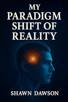 Paperback My Paradigm Shift of Reality Book