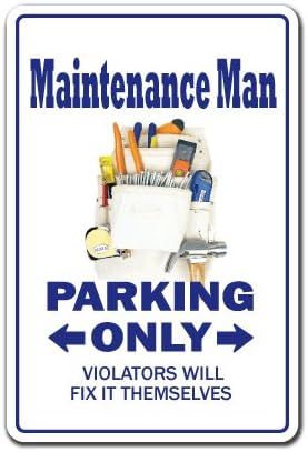 Amazon Com Maintenance Man Novelty Sign Indoor Outdoor Funny Home Decor For Garages Living Rooms Bedroom Offices Signmission Parking Handy Gift Janitor Grounds Keeper Fix It Sign Wall Plaque Decoration