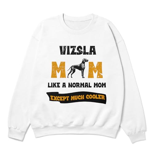 Dog Mom Like a Normal Mom Except Cooler Happy Mother's Day Adult Youth T-shirt Hoodie Sweatshirt