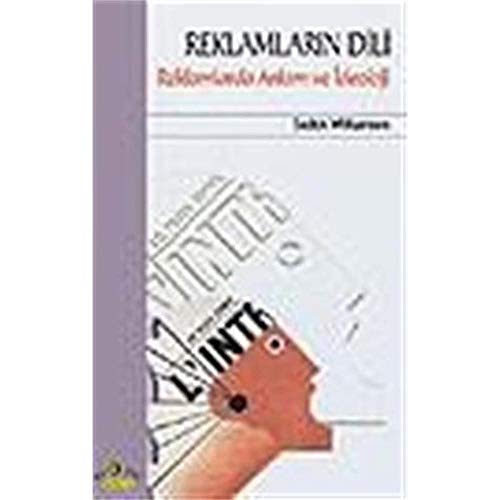Reklamlarin Dili - Reklamlarda Anlam ve Ideoloji