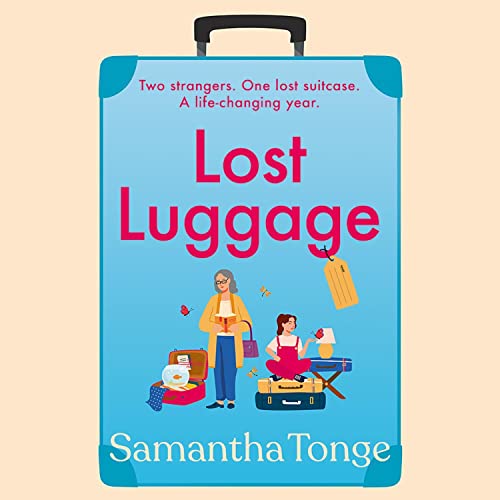 Lost Luggage (Audible Audio Edition) Samantha Tonge, Jilly