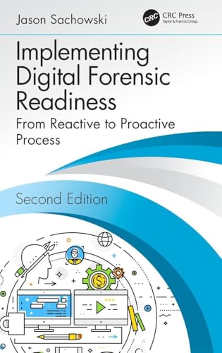 Implementing Digital Forensic Readiness From Reactive To Process 2Ed (Hb 2019) view 2