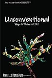 Unconventional: Ways to Thrive in EDU