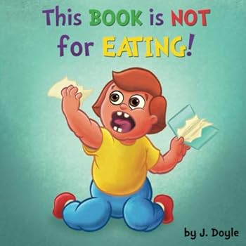 Paperback This Book is Not for Eating! Book