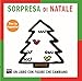 Sorpresa Di Natale. Ediz. A Colori - 3