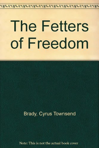The Fetters of Freedom B003TOP3Z6 Book Cover