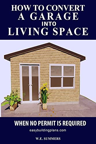 How To Convert A Garage Into Living Space When No Permit Is Required