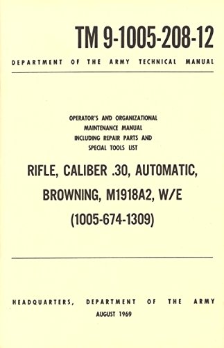 Militaria Rifle Cal 30 Automatic Browning Manual (TM 9-1005-208-12), Manilla