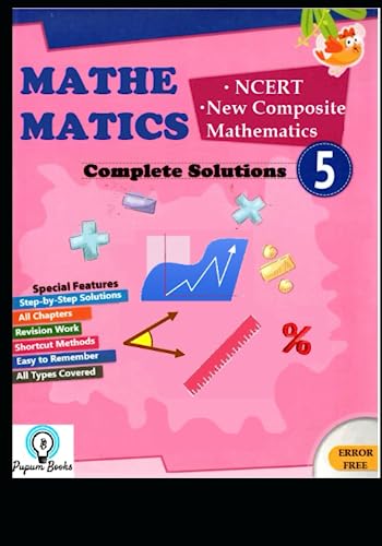 CLASS 5 - MATHEMATICS COMPLETE SOLUTIONS - NCERT & Other Text Boo...