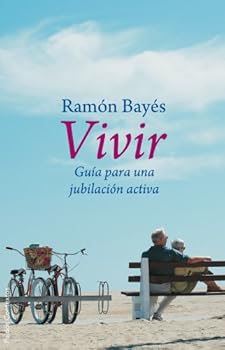 Paperback Vivir: Guía para una jubilación activa (Paidos Contextos/ Paidos Contexts) (Spanish Edition) [Spanish] Book