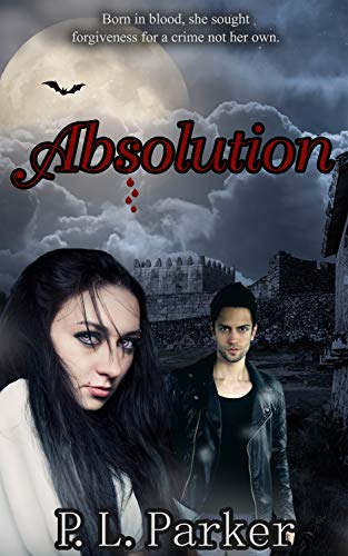 Absolution by [P.L. Parker]