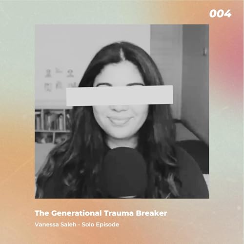The Generational Trauma Breaker: Turning to Face the Flames cover art