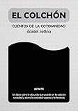  El colchón: Cuentos de la cotidianidad