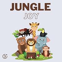 Jungle Joy: Animal Coloring Fun for Kids (ColorNest) B0F62TVX5D Book Cover