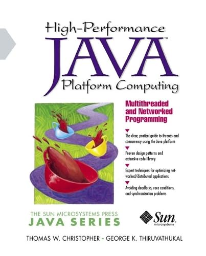 high performance java platform computing:... High-Performance Java Platform Computing: Multithreaded and Networked ...