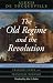 The Old Regime and the Revolution, Volume I: The Complete Text (Volume 1)