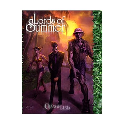 Changeling Lords of Summer *OP (Changeling: the Lost)