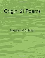 Origin: 21 Poems 1980305757 Book Cover