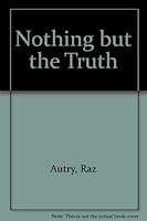Nothing but the Truth 093414561X Book Cover