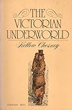 The Victorian Underworld