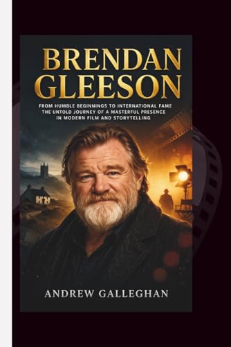 Brendan Gleeson: From Humble Beginnings to International Fame - The Untold Journey of a Masterful Presence in Modern Film and Storytelling