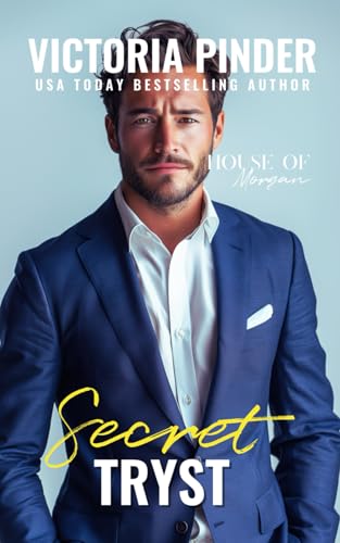 Secret Tryst (The House of Morgan)
