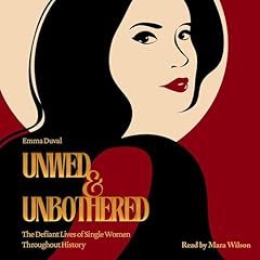 Unwed & Unbothered Audiolibro Por Emma Duval arte de portada