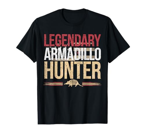 Legendary Armadillo Hunter T-Shirt
