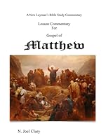 Lesson Commentary for Gospel of Matthew B0BXNDT897 Book Cover