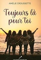 TOUJOURS LA POUR TOI 2897835249 Book Cover