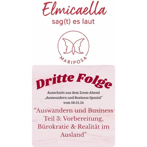 Auswandern und Business Teil 3: Vorbereitung, B&uuml;rokratie & Realit&auml;t im Ausland