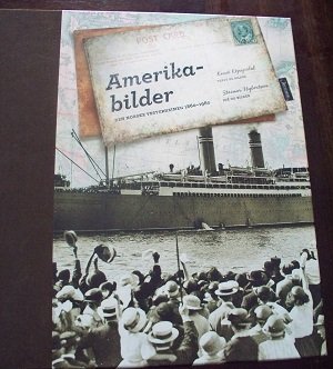 Hardcover Amerika-bilder Den Norske Vesterheimen 1860-1960 Book
