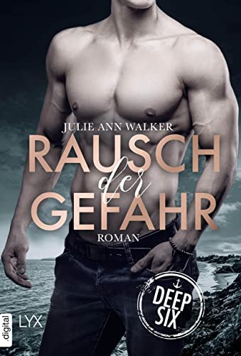 Deep Six - Rausch der Gefahr (German Edition)