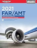 FAR-AMT 2021: Federal Aviation Regulations for Aviation Maintenance Technicians (eBundle) (ASA FAR/AIM Series)