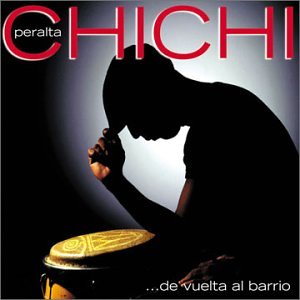 De Vuelta Al Barrio [Audio CD] Peralta, Chichi