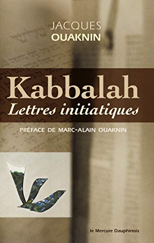Télécharger Kabbalah - Lettres initiatiques Francais PDF