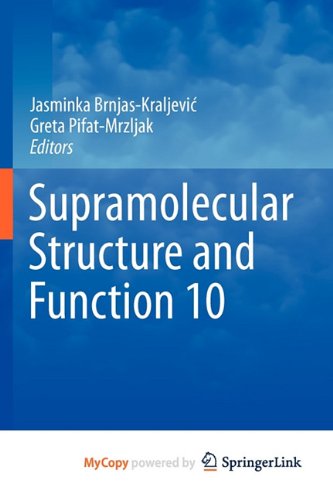 Supramolecular Structure and Function 10: Jasminka Brnjas-Kraljevi ...