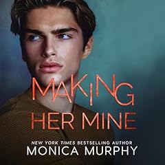 Making Her Mine Audiolibro Por Monica Murphy arte de portada