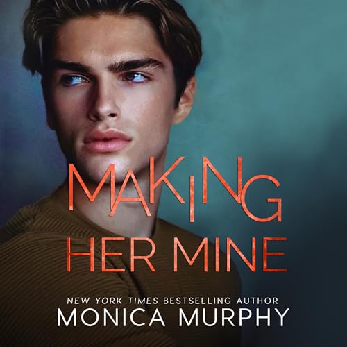 Making Her Mine by Monica Murphy episode artwork