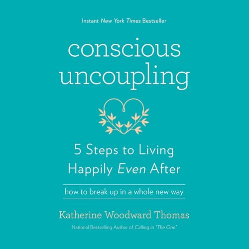 Conscious Uncoupling by Katherine Woodward Thomas episode artwork