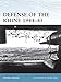 Defense of the Rhine 1944-45 (Fortress)