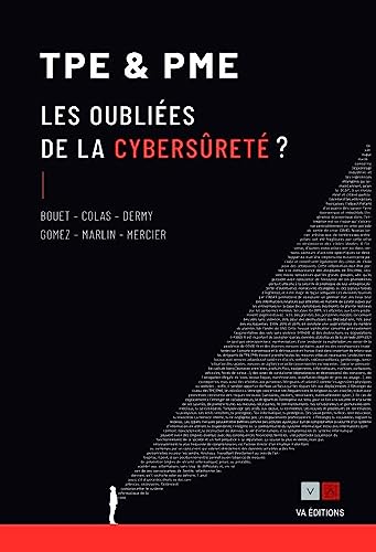 TPE & PME Les oubliées de la cybersûreté ?