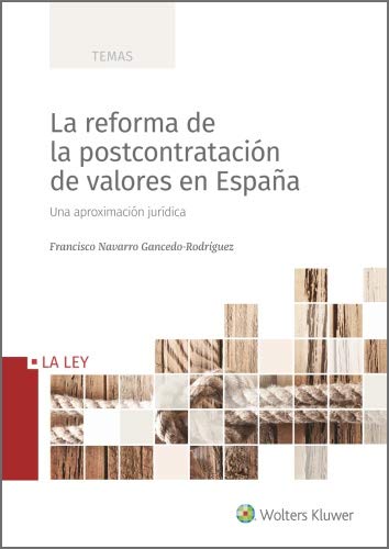 La reforma de la postcontratación de valores en España (Temas)