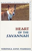 Heart of the Savannah 0965848833 Book Cover