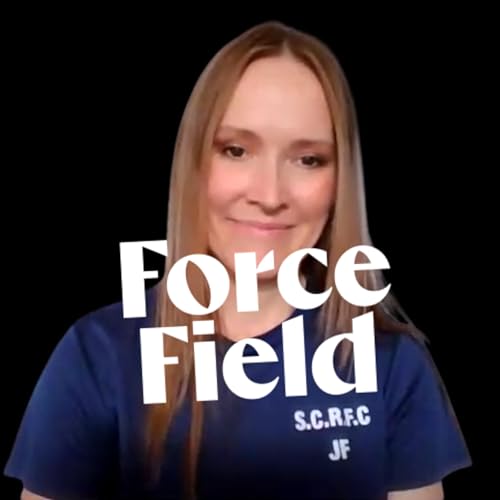 『The ForceField Podcast | Building Stronger & Safer Rugby Players』のカバーアート