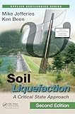 Soil Liquefaction: A Critical State Approach, Second Edition (Applied Geotechnics)