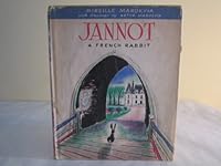 Jannot A French Rabbit B000W162JA Book Cover
