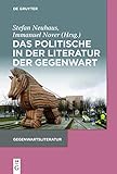 Das Politische in der Literatur der Gegenwart (Gegenwartsliteratur)