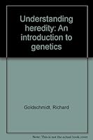 Understanding Heredity; an Introduction to Genetics B0000CI8DU Book Cover