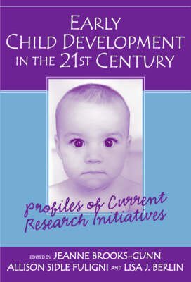 Early Child Development in the 21st Century: Profiles of Current